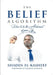 The Belief Algorithm: How to be the Alchemist of your life by Shadin El-Kasheef