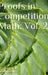 Proofs in Competition Math: Volume 2 by Alexander Toller