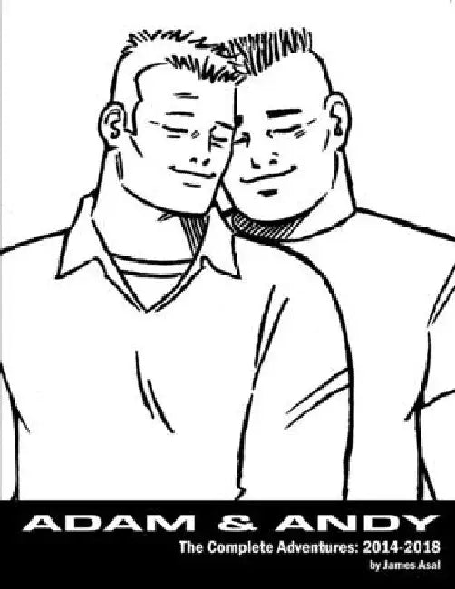 Adam & Andy. The Complete Adventures 2014-2018 by James Asal