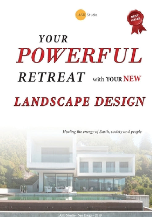 Your powerful retreat with your new landscape design by Lasd Studio