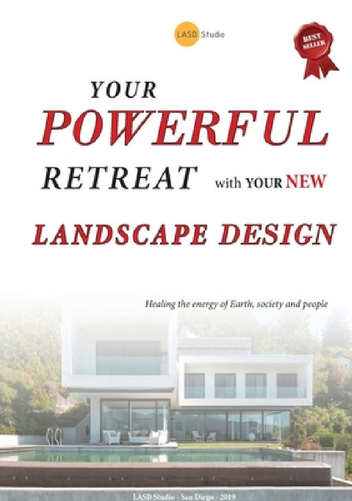 Your powerful retreat with your new landscape design by Lasd Studio