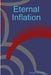 Eternal Inflation by Sergei Winitzki