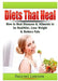 Diets That Heal: How to Heal Diseases & Ailments to be Healthier, Lose Weight, & Reduce Pain by Doug Fredrick