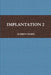 Implantation 2 by Aubrey Doris