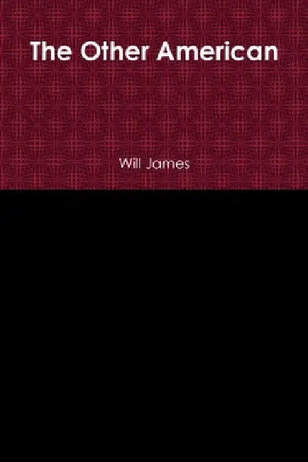 The Other American by Will James