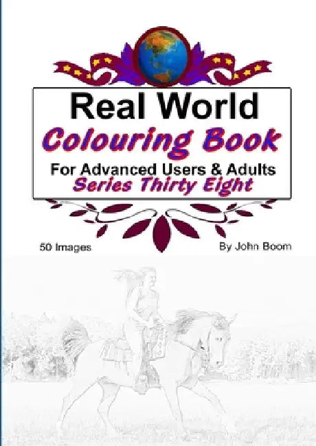 Real World Colouring Books Series 38 by John Boom