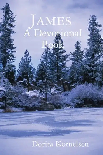 James (A Devotional Book) by Dorita Kornelsen