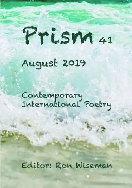 Prism 41 - August 2019 by Ronald Wiseman