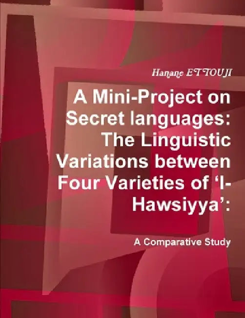 A Miniproject On Secret Languages by Hanane Ettouji