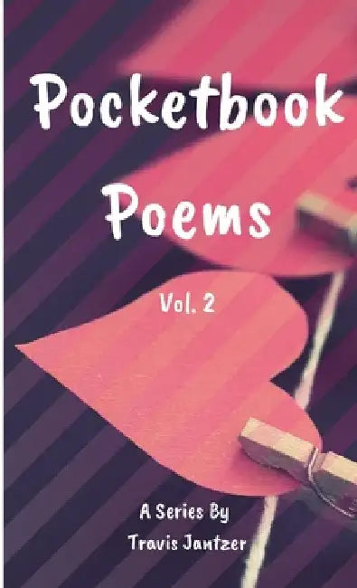 Pocketbook Poems Volume 2 by Travis Jantzer