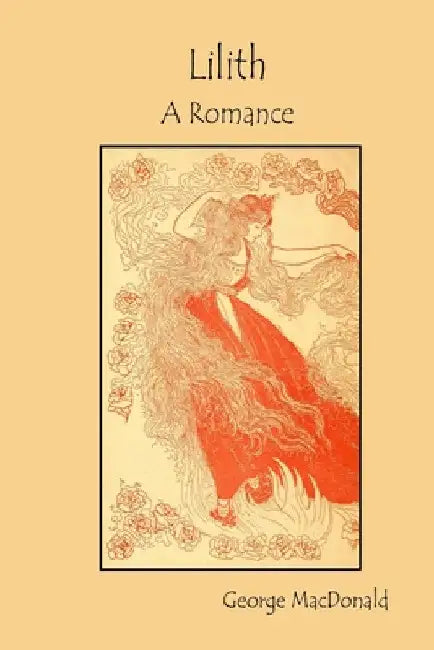 Lilith: A Romance by George MacDonald