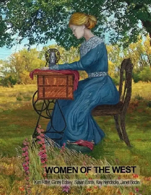 Women of the West by Kim Ritter