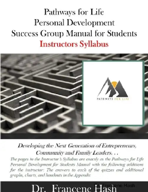 Instructor's Syllabus for Personal Development Student Manual by Francene Hash
