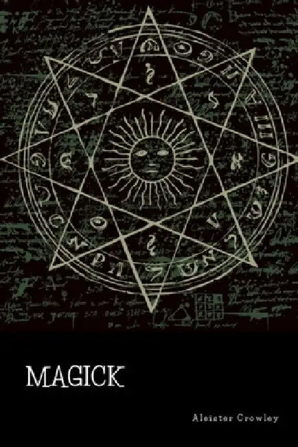 Magick by Aleister Crowley