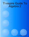 TI-nspire Guide To Algebra 2 by Christopher Langhorn