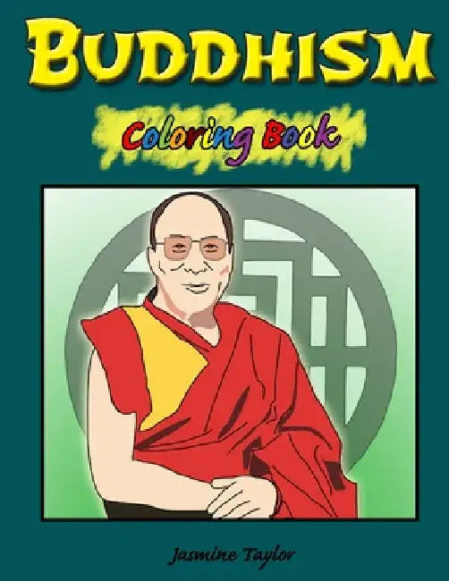 Buddhism Coloring Book by Jasmine Taylor