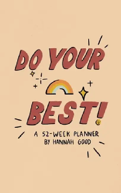 Pep Talk Planner 2020 by Hannah Good