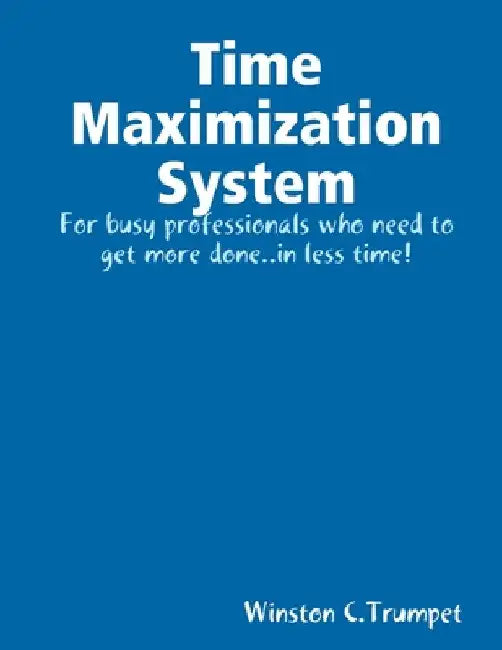 Time Maximization System by Winston Trumpet