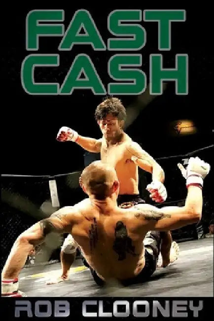 Fast Cash by Rob Clooney