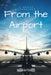 From the Airpot by Robert Orbie