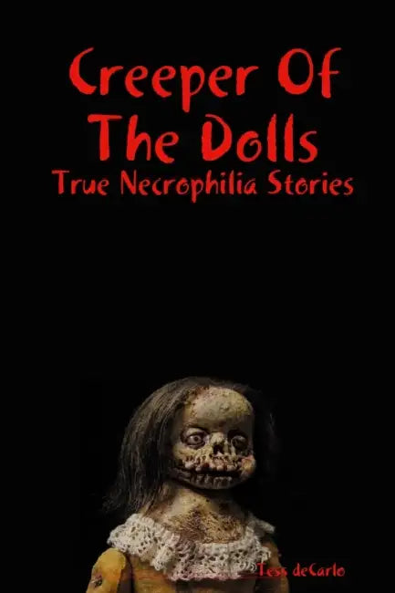 Creeper Of The Dolls by Tess DeCarlo