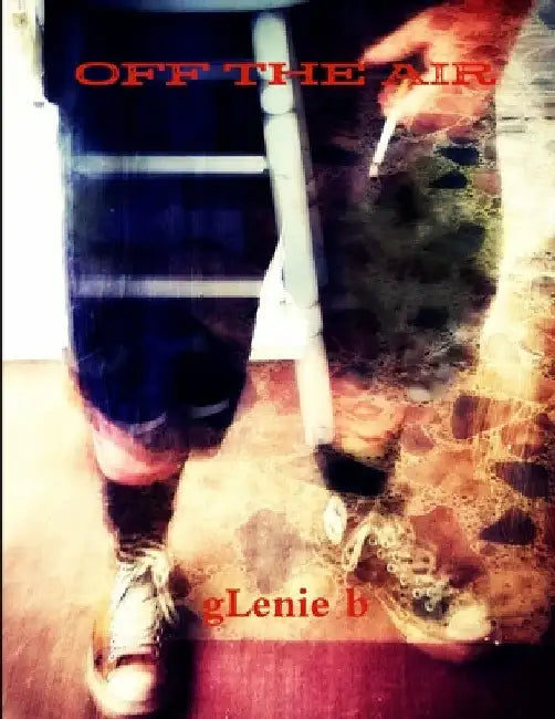 Off the Air by Glenie B
