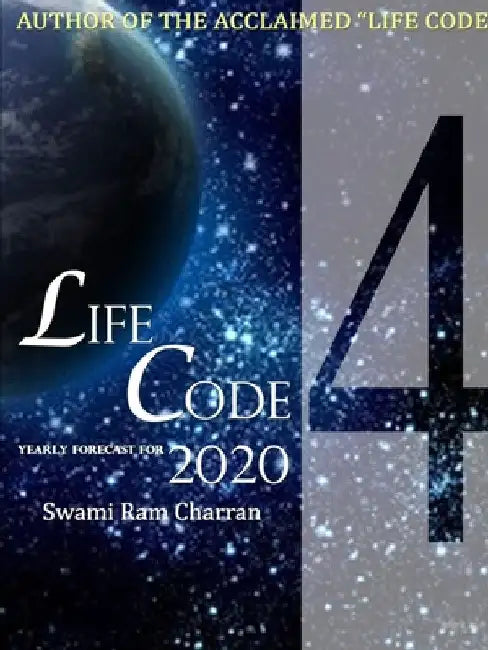 Lifecode #4 Yearly Forecast for 2020 Rudra by Swami Ram Charran