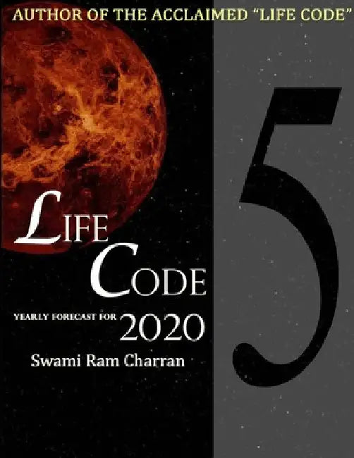 Lifecode #5 Yearly Forecast for 2020 Narayan by Swami Ram Charran