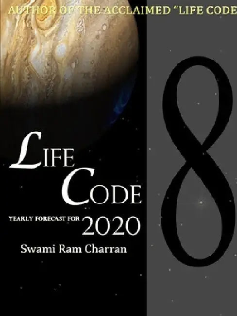 Lifecode #8 Yearly Forecast for 2020 Laxmi by Swami Ram Charran