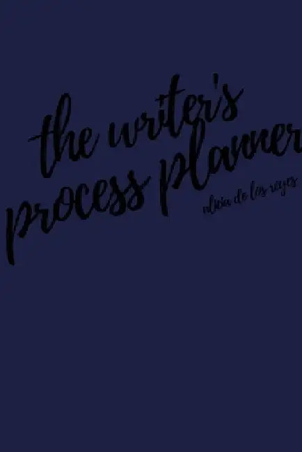 The Writer's Process Planner 2020 (Paperback) by Alicia de Los Reyes