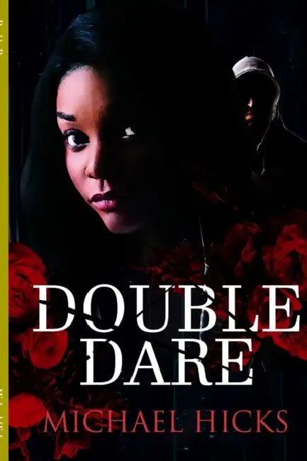 Double Dare by Michael Hicks