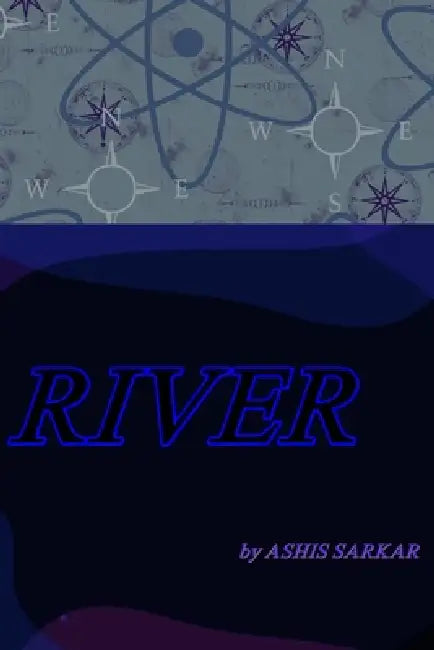 River by Ashis Sarkar