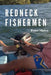 Redneck Fishermen by Peter Slater