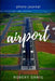 Airport by Robert Ornig