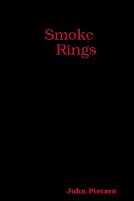 Smoke Rings by John Pietaro