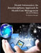 Health Informatics: An Interdisciplinary Approach In Health Care Management by Raphael Akangbe