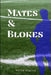 Mates and Blokes by Peter Slater