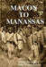 Macon to Manassas by Edward DeVries