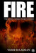 Fire by Yasir Sulaiman