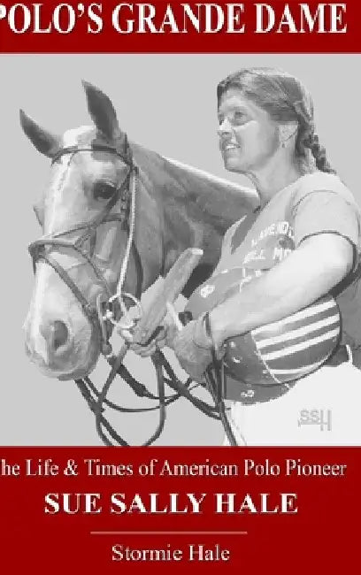 Polo's Grande Dame by Stormie Hale