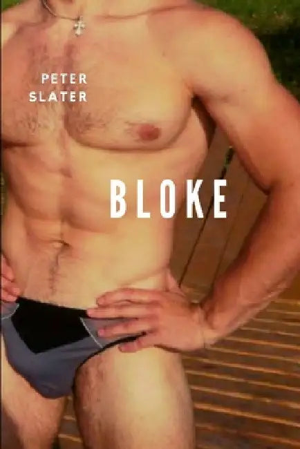 Bloke by Peter Slater