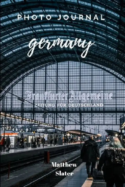 Germany by Matthew Slater