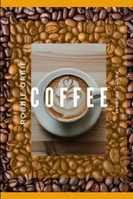 Coffee by Robbie Orbie