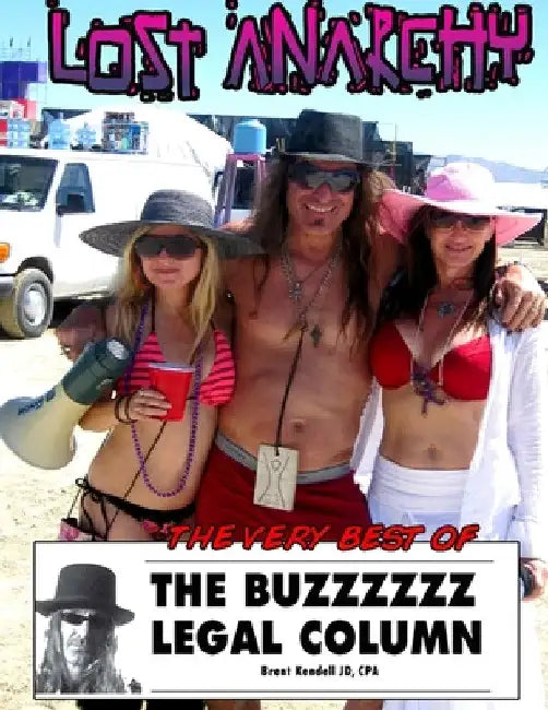 The Buzzz: Legal Column Collection by Brent Kendell