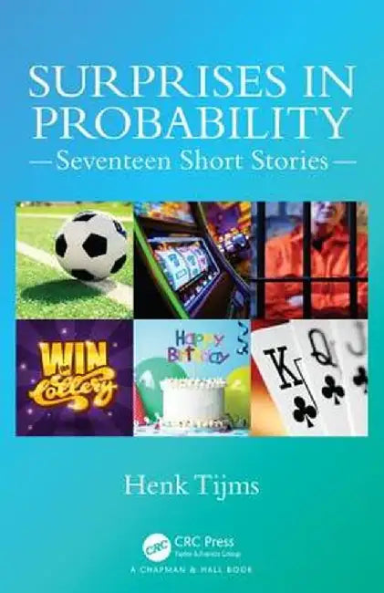 Surprises in Probability: Seventeen Short Stories by Henk Tijms