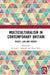 Multiculturalism in Contemporary Britain: Policy, Law and Theory by Ashcroft Richard T.