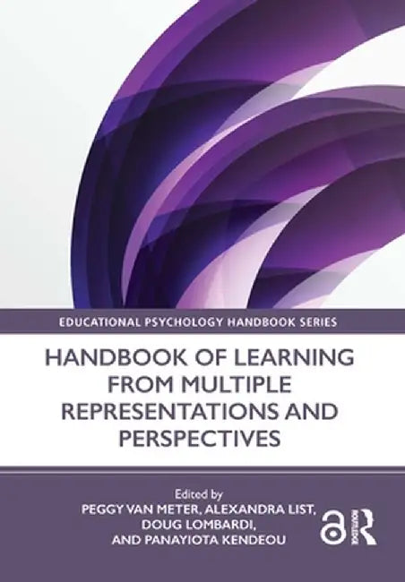 Handbook of Learning from Multiple Representations and Perspectives by Peggy Van Meter