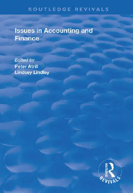 Issues in Accounting and Finance by Atrill Peter