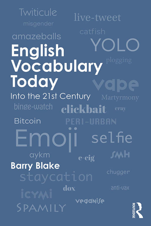 English Vocabulary Today:Into the 21st Century by Blake