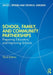 School Family and Community Partnerships: Preparing Educators and Improving Schools by Epstein